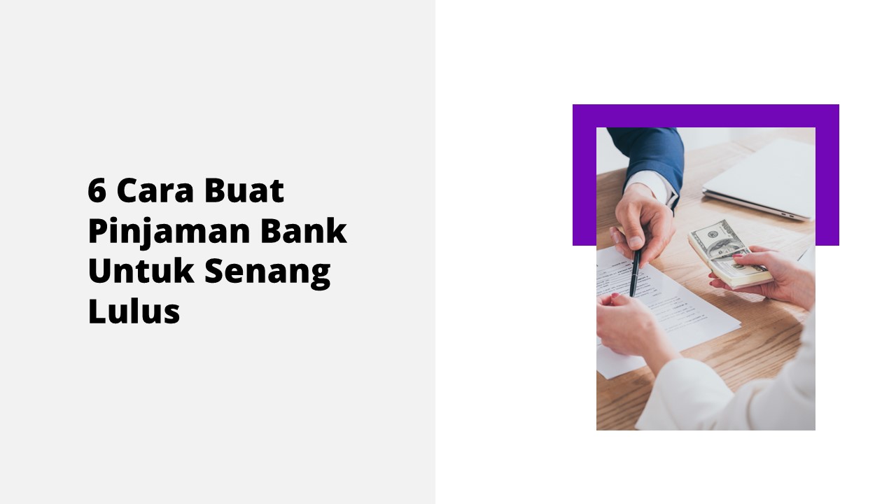 Cara Membuat Pinjaman Bank Tanpa Cagaran: Panduan Lengkap